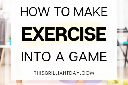 How To Make Exercise Into A Game