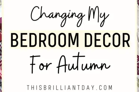 Changing My Bedroom Decor For Autumn