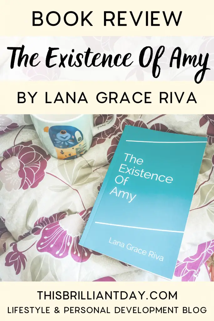 The Existence of Amy by Lana Grace Riva - Book Review