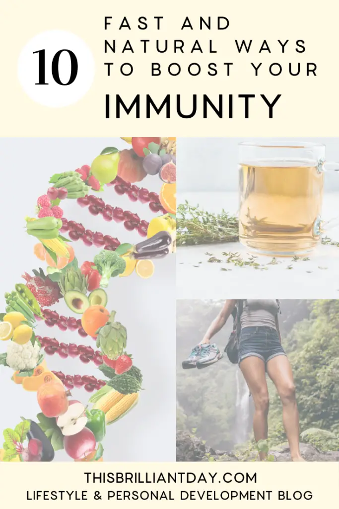 10 Fast and Natural Ways to Boost Your Immunity