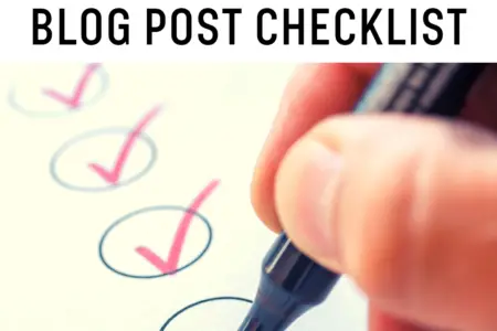 My 15-Step Blog Post Checklist