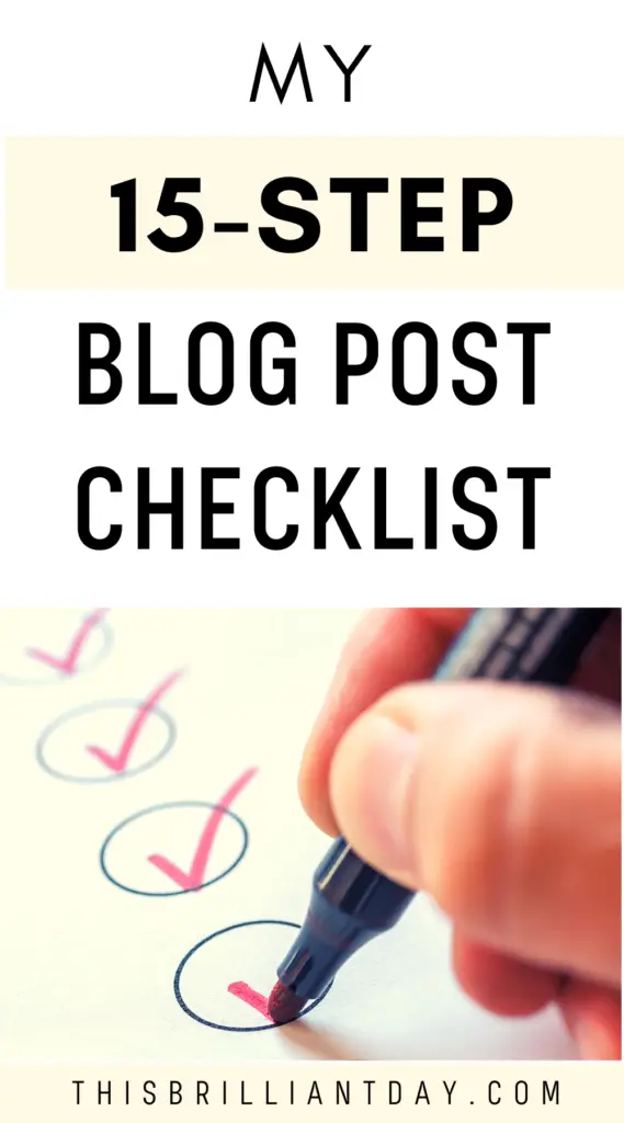 My 15-Step Blog Post Checklist