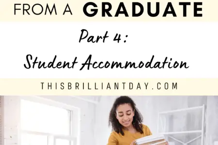 University Tips from a Graduate - Part 4: Student Accommodation