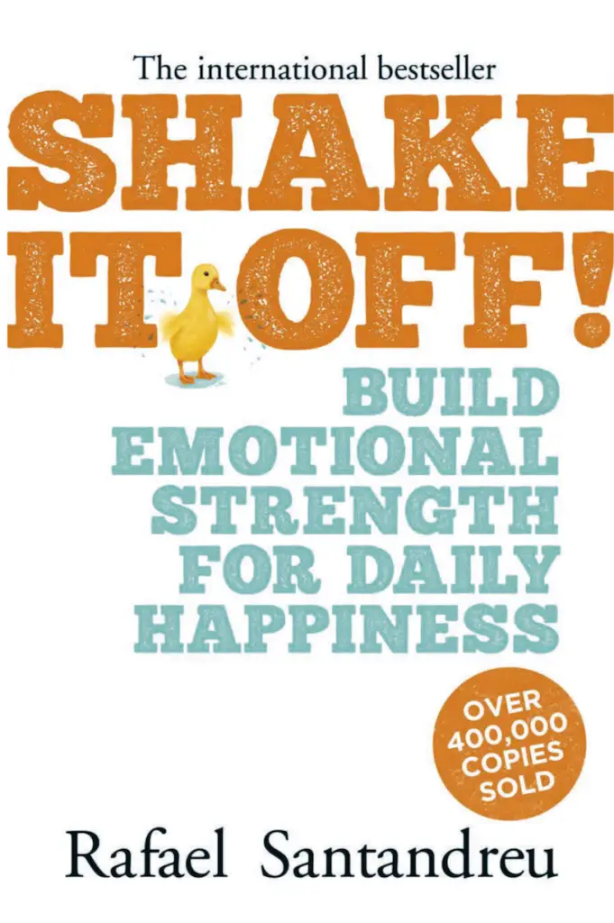 The front cover of Shake It Off! by Rafael Santandreu