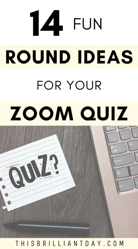 14 Fun Round Ideas For Your Zoom Quiz