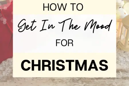 How to get in the mood for Christmas