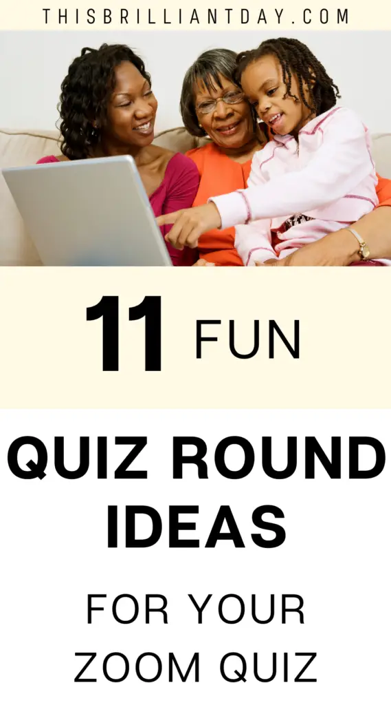 11 Fun Quiz Round Ideas for Your Zoom Quiz