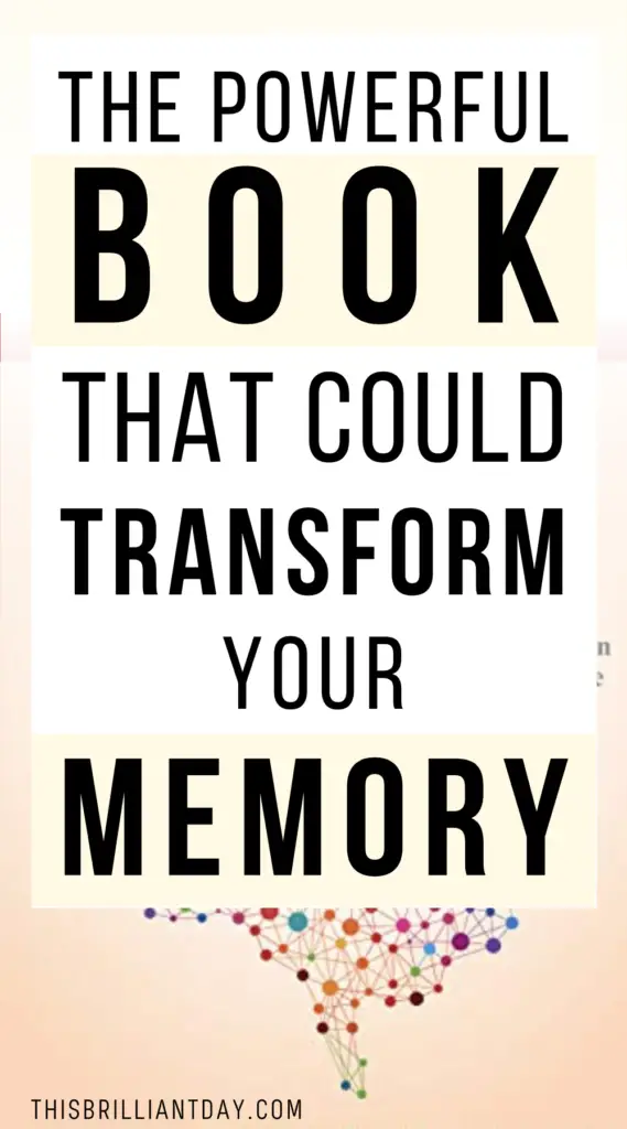 The Powerful Book That Could Transform Your Memory