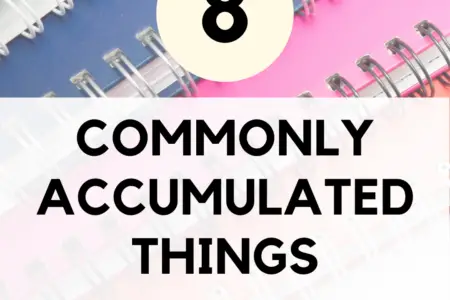8 Commonly Accumulated Things To Use Up Before You Buy More