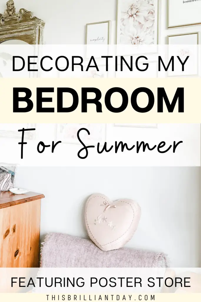 Decorating My Bedroom For Summer - Featuring Poster Store