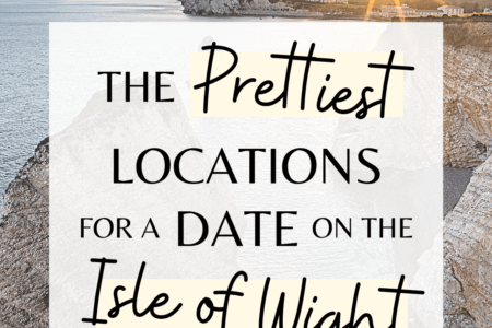 The Prettiest Locations for a Date on The Isle of Wight