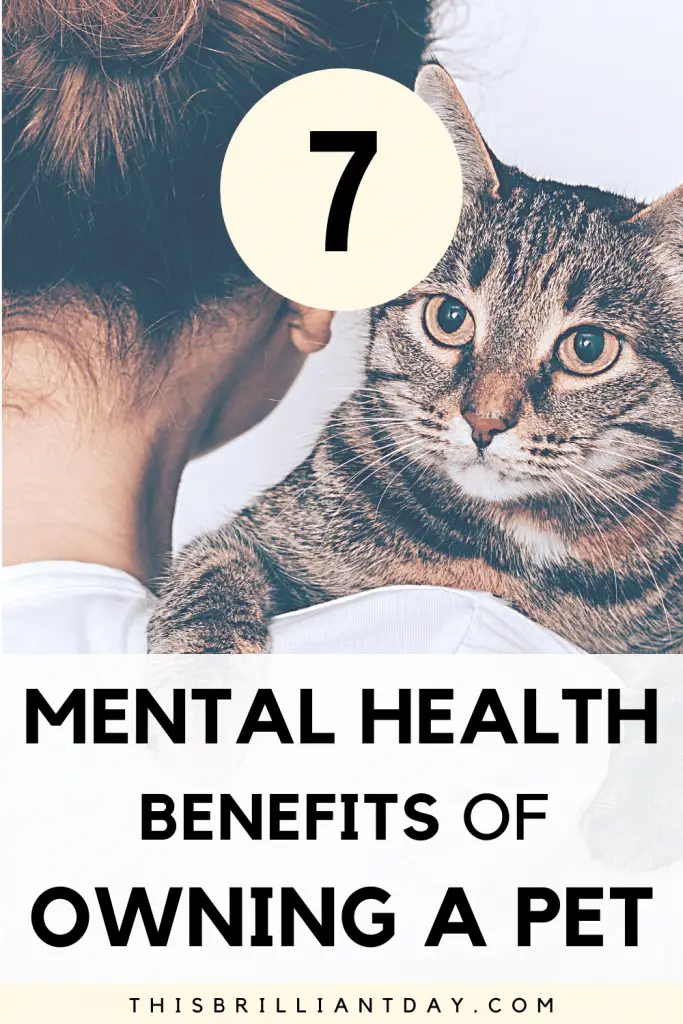 7 Mental Health Benefits of Owning a Pet