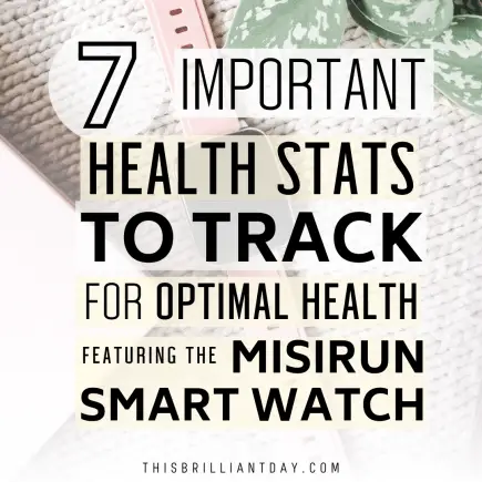 7 Important Health Stats To Track For Optimal Health - Featuring the Misirun Smart Watch