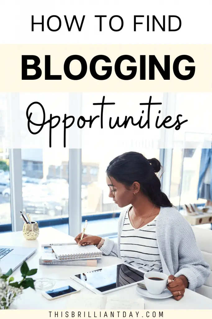 How To Find Blogging Opportunities
