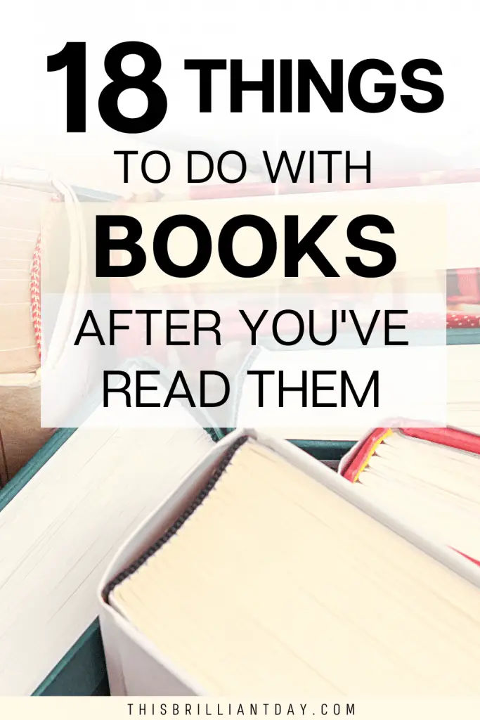 18 Things To Do With Books After You've Read Them