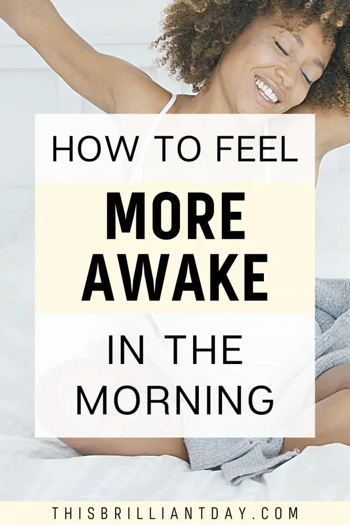 How To Feel More Awake In The Morning