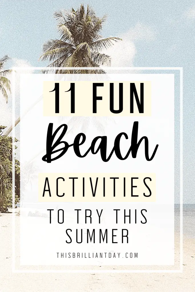 11 Fun Beach Activities To Try This Summer