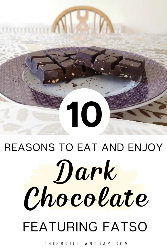 10 Reasons To Eat and Enjoy Dark Chocolate - Featuring FATSO