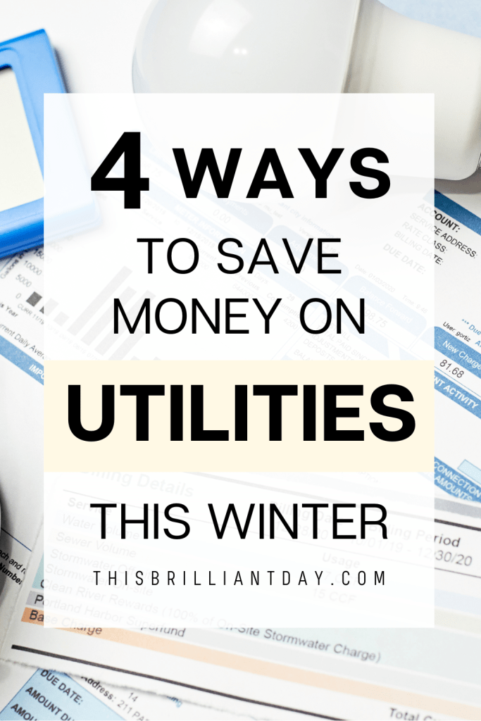 4 Ways To Save Money On Utilities This Winter