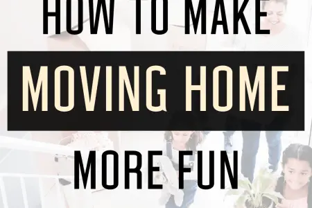 How To Make Moving Home More Fun