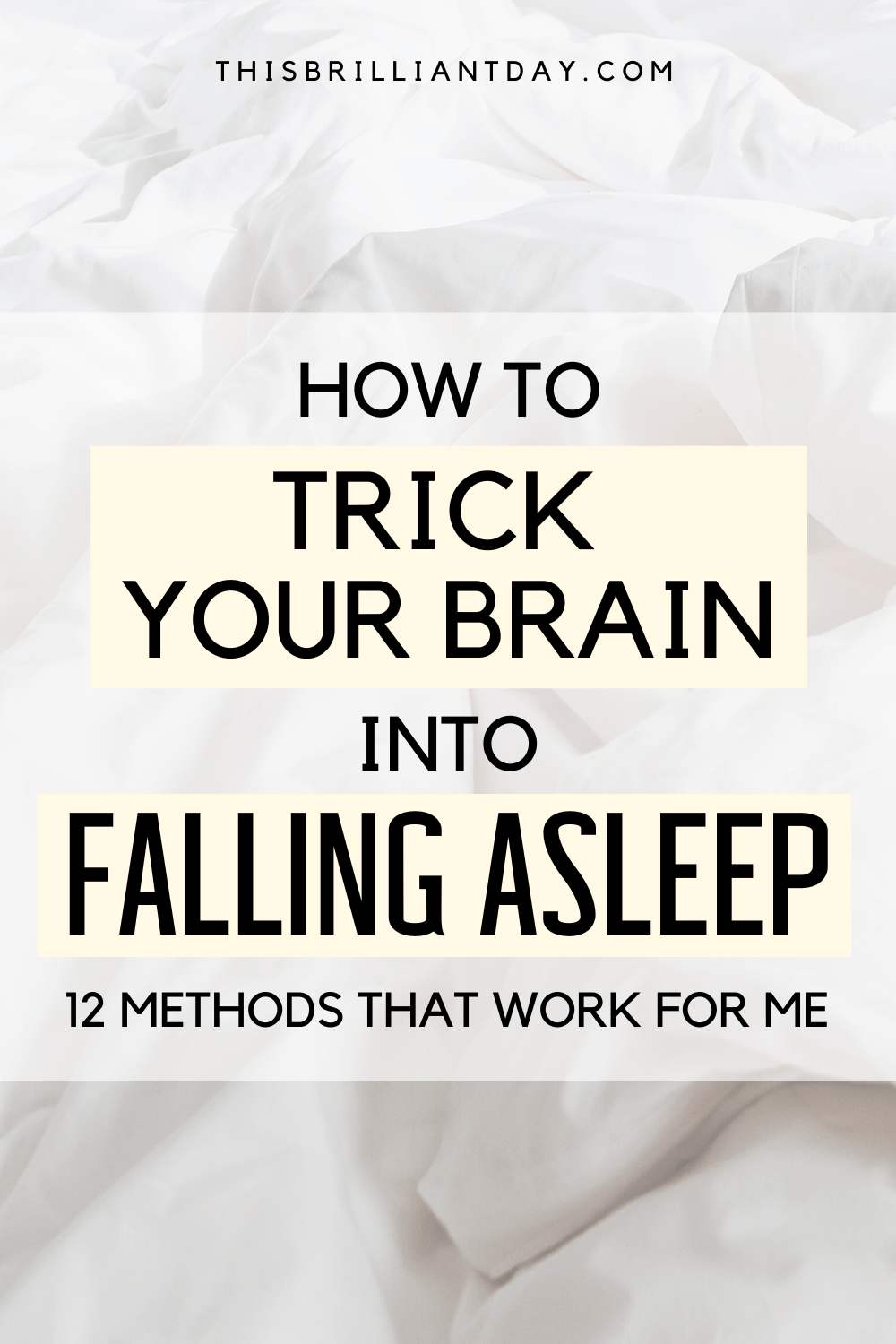 How To Trick Your Brain Into Falling Asleep: 12 Methods That Work For ...