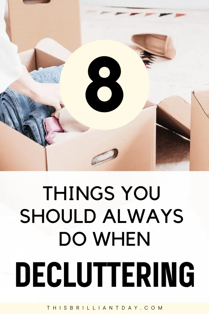 8 Things You Should Always Do When Decluttering