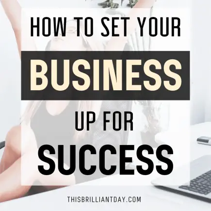 How To Set Your Business Up For Success