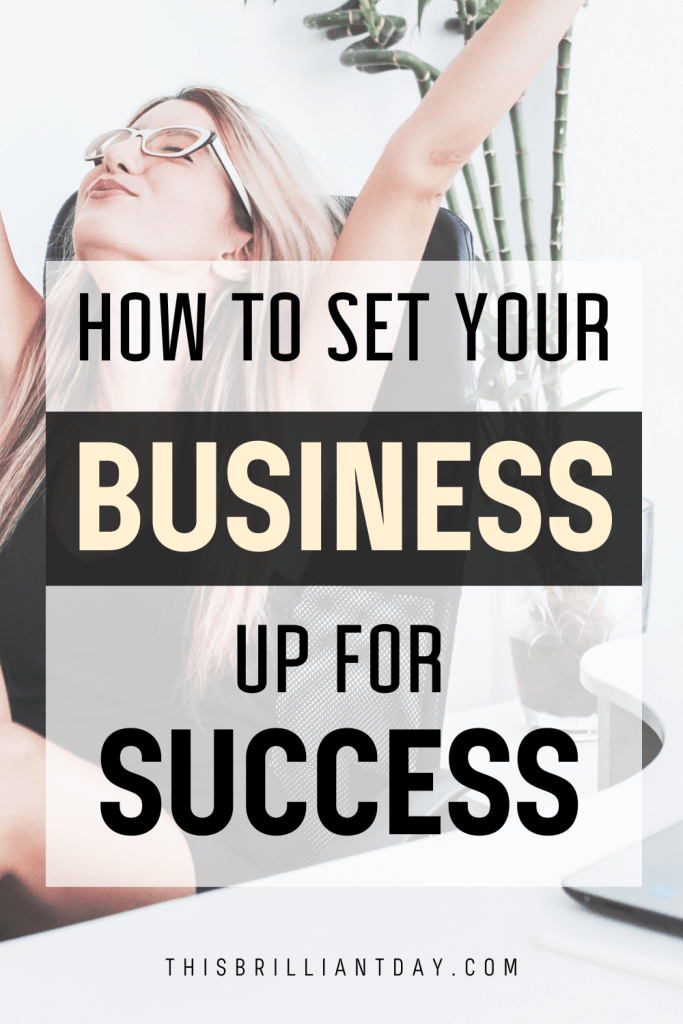 How To Set Your Business Up For Success
