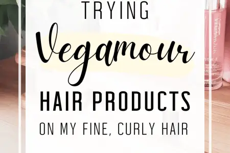 Trying Vegamour Hair Products On My Fine, Curly Hair