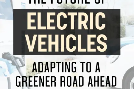 The Future of Electric Vehicles: Adapting To A Greener Road Ahead