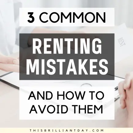 3 Common Renting Mistakes - And How To Avoid Them